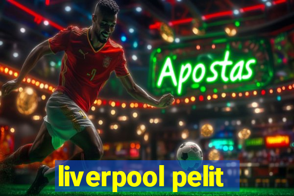 liverpool pelit