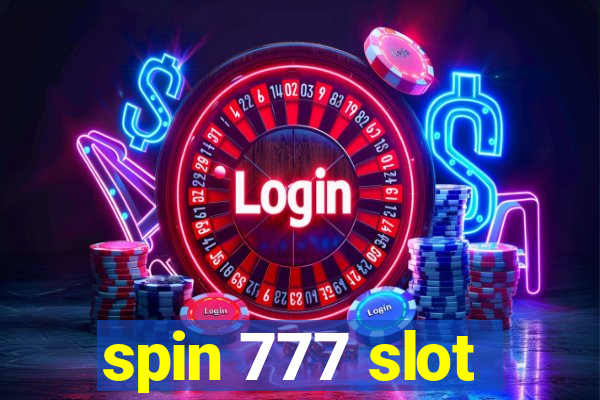 spin 777 slot