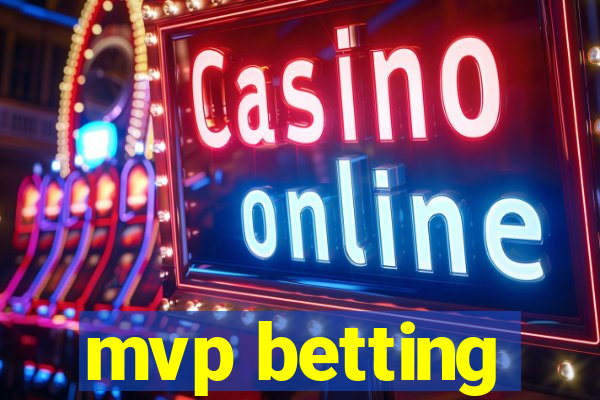 mvp betting