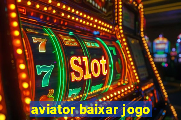 aviator baixar jogo