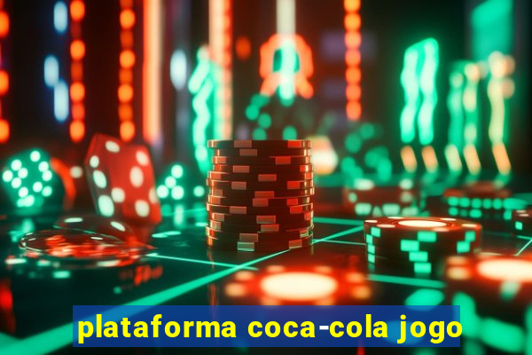 plataforma coca-cola jogo