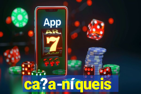 ca?a-níqueis fortune tiger