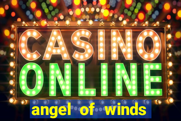 angel of winds casino hotel