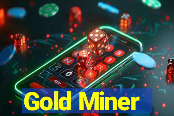 Gold Miner