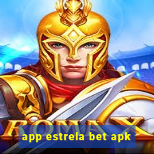 app estrela bet apk