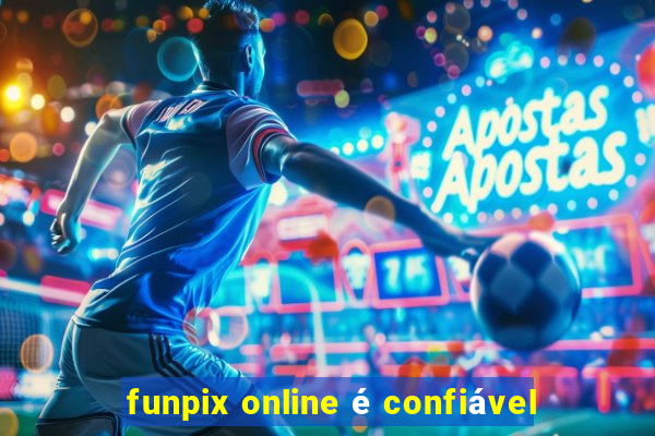 funpix online é confiável