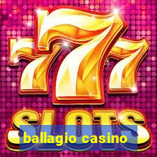 ballagio casino