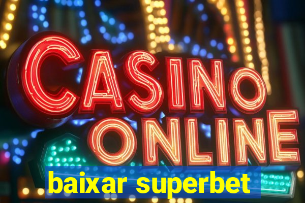 baixar superbet