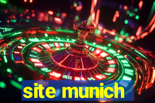 site munich