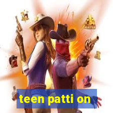 teen patti on