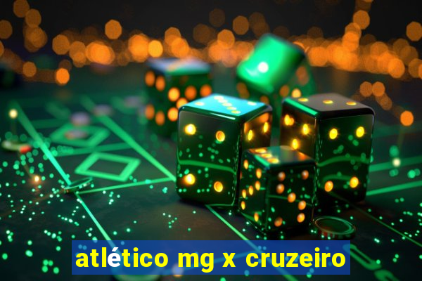 atlético mg x cruzeiro