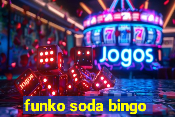 funko soda bingo