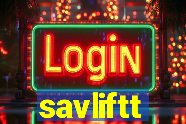 savliftt