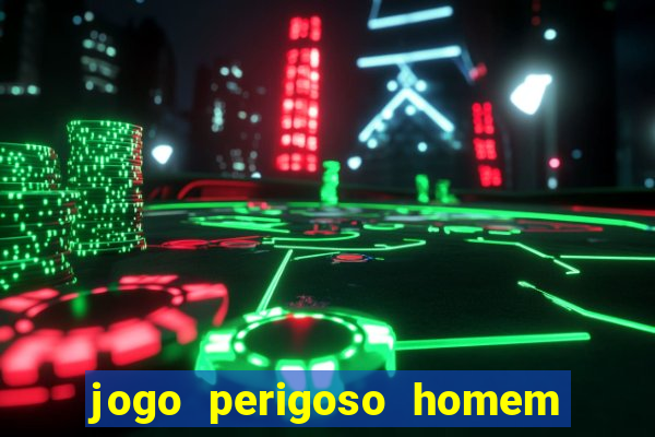 jogo perigoso homem da lua