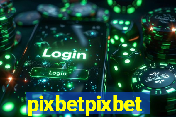 pixbetpixbet