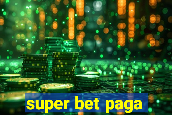 super bet paga