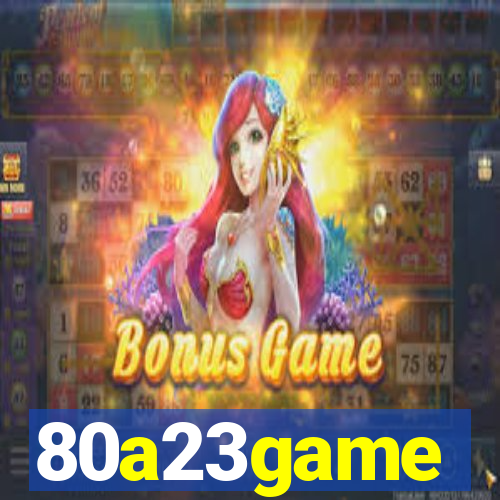 80a23game