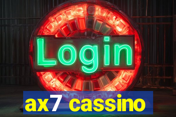 ax7 cassino