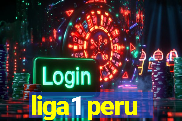 liga1 peru