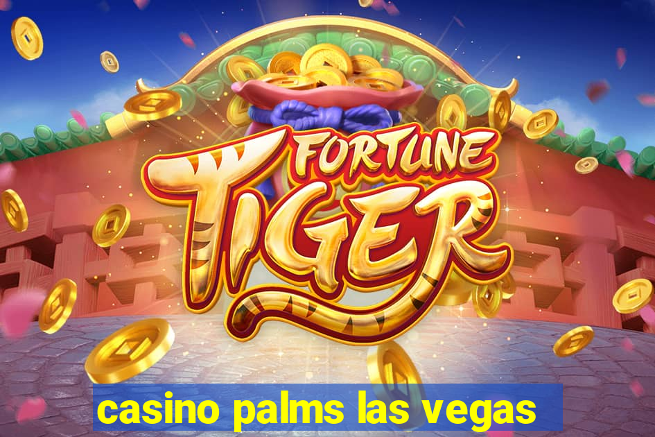 casino palms las vegas