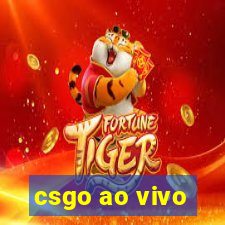 csgo ao vivo