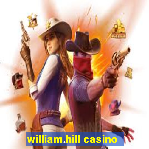 william.hill casino