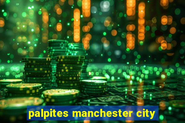 palpites manchester city