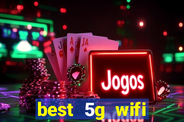 best 5g wifi router with sim card slot