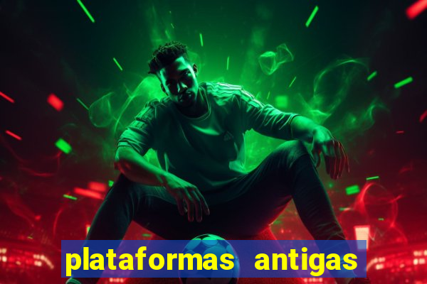 plataformas antigas slots 2023