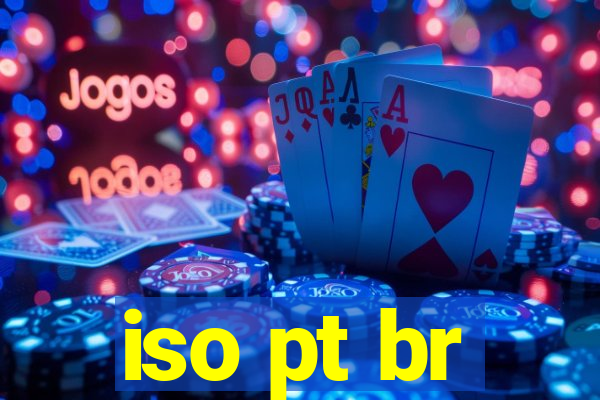 iso pt br