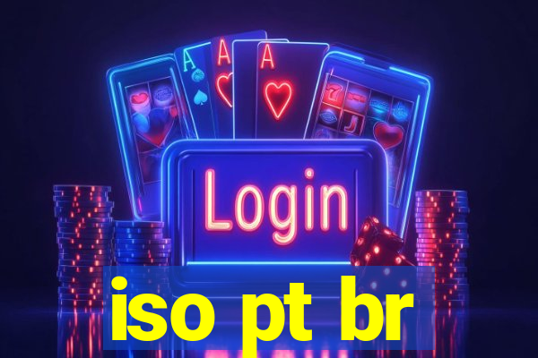 iso pt br