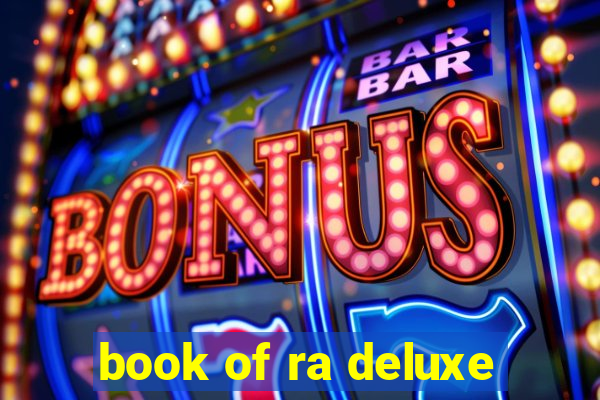 book of ra deluxe