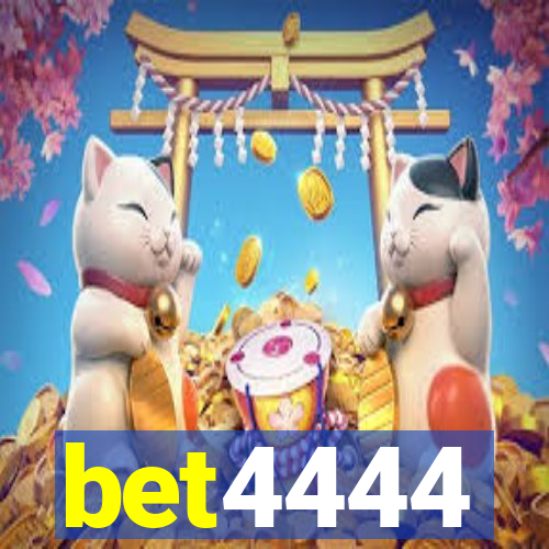 bet4444