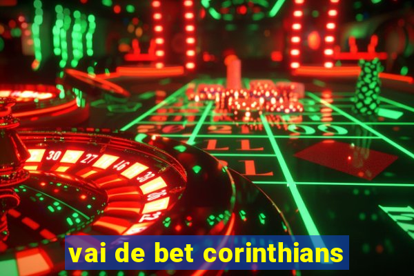 vai de bet corinthians