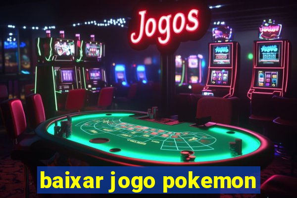 baixar jogo pokemon