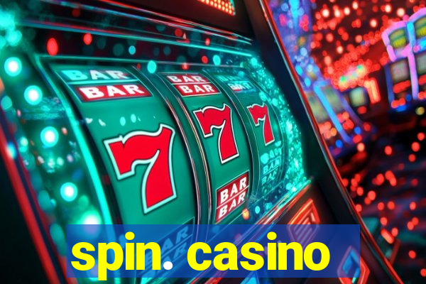 spin. casino