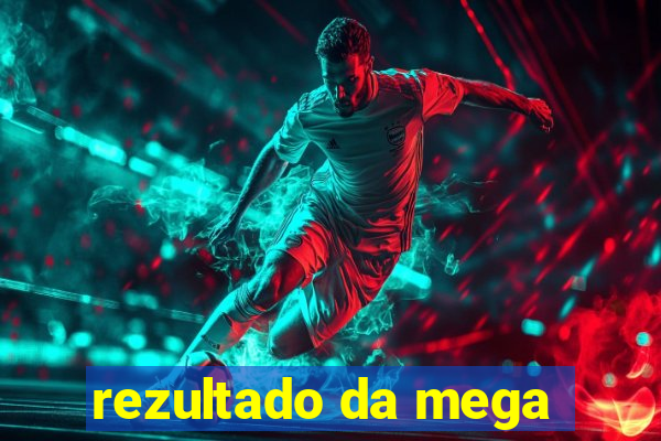 rezultado da mega