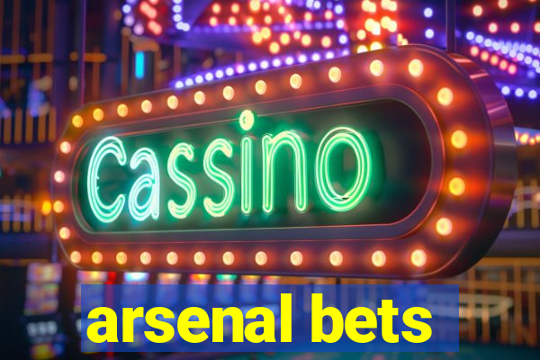 arsenal bets