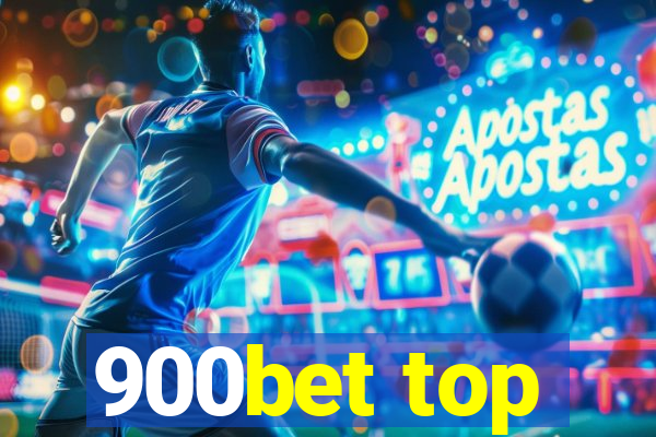 900bet top