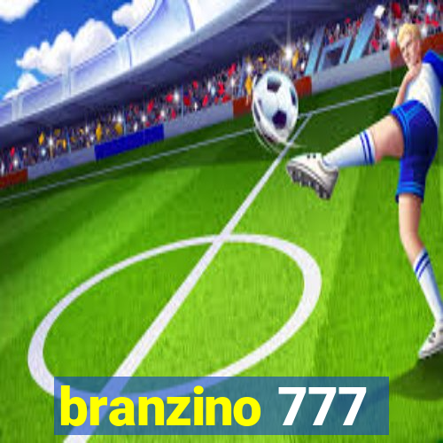 branzino 777