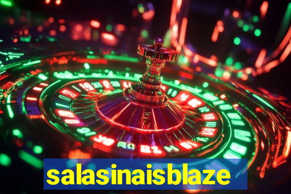 salasinaisblaze