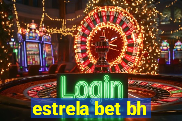 estrela bet bh