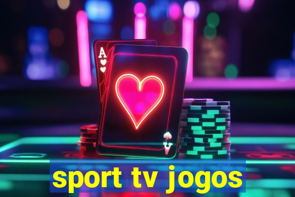 sport tv jogos