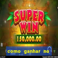 como ganhar no casino online