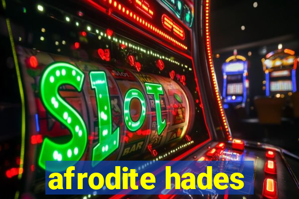 afrodite hades