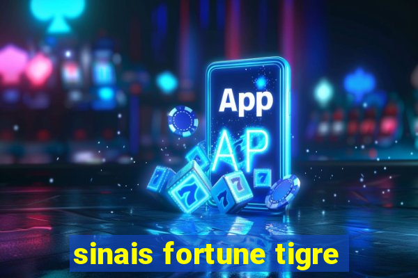 sinais fortune tigre