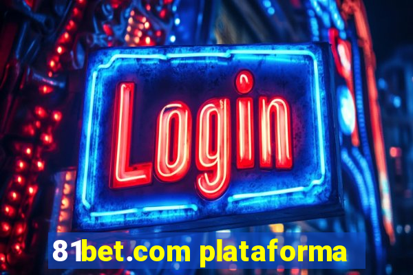 81bet.com plataforma