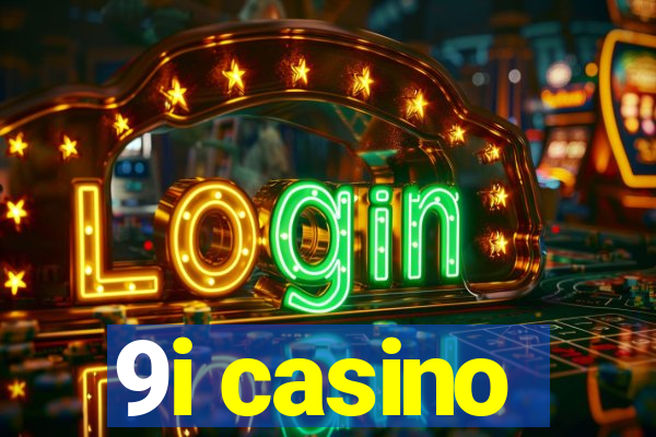 9i casino