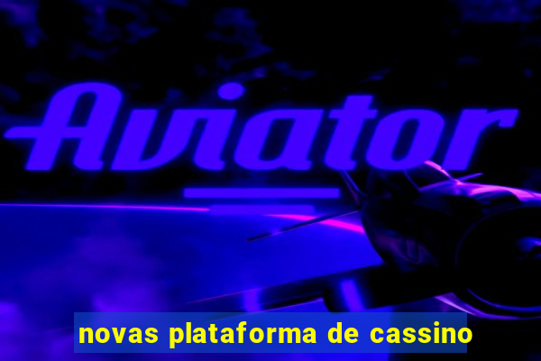 novas plataforma de cassino