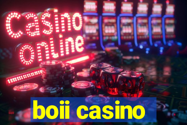 boii casino